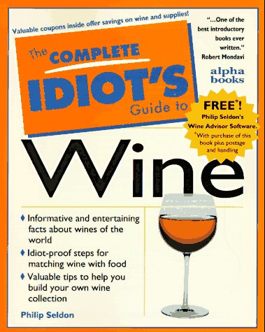 The Complete Idiot's Guide to Wine
