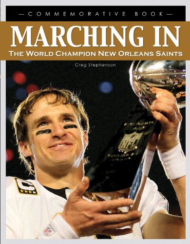 Marching In: The World Champion New Orleans Saints - 1119