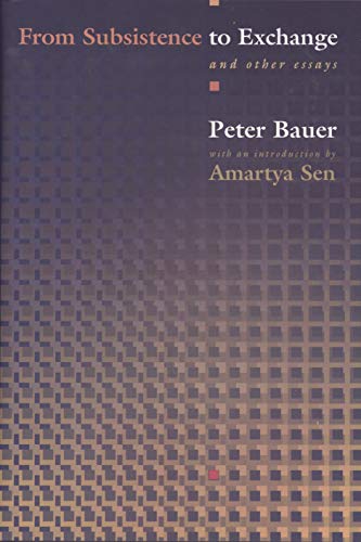 From Subsistence to Exchange and Other Essays (New Forum Books, 48)