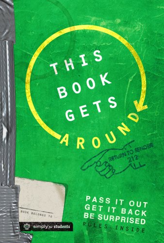 This Book Gets Around: Pass it out. Get it back. Be surprised.