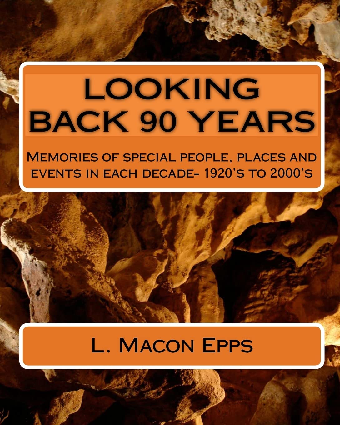 Looking Back 90 Years: True Experiences--1924 To 2009