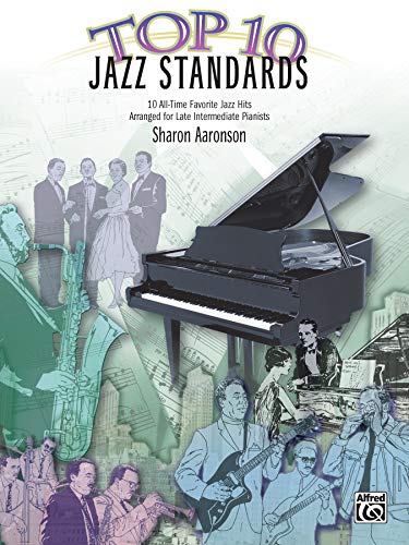 Top 10 Jazz Standards: 10 All-Time Favorite Jazz Hits (Top 10 Series) - 6066