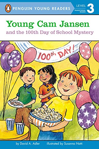 Young Cam Jansen and the 100th Day of School Mystery - 5580