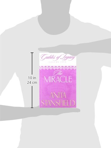 The Miracle (Gables of Legacy, Volume 5)