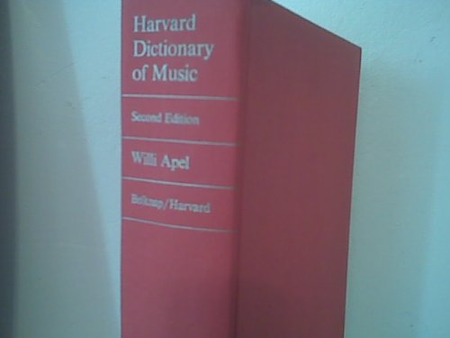 HARVARD DICTIONARY OF MUSIC. Second Edition, Revised and Enlarged.