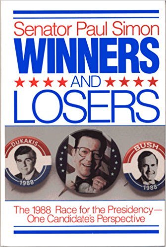 Winners and Losers: The 1988 Race for the Presidency-One Candidate's Perspective - 9573