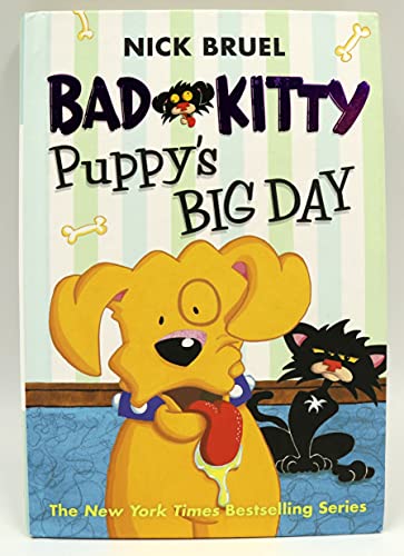 Puppy's Big Day (Bad Kitty)