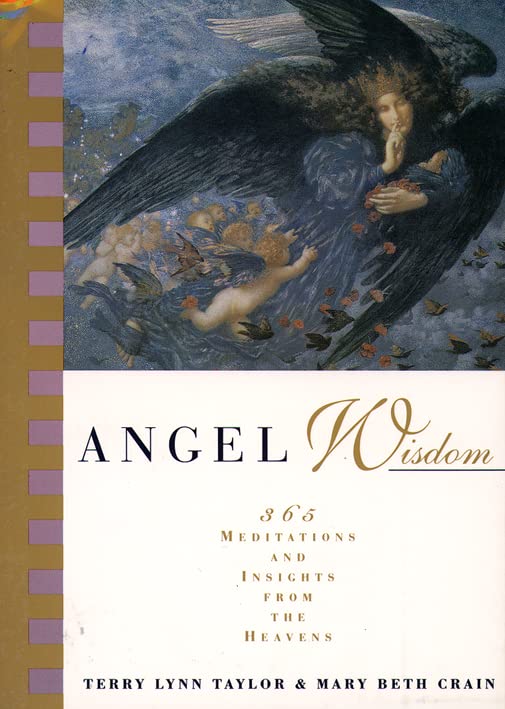 Angel Wisdom: 365 Meditations and Insights from the Heavens