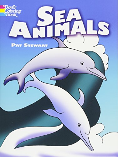 Sea Animals Coloring Book (Dover Sea Life Coloring Books)