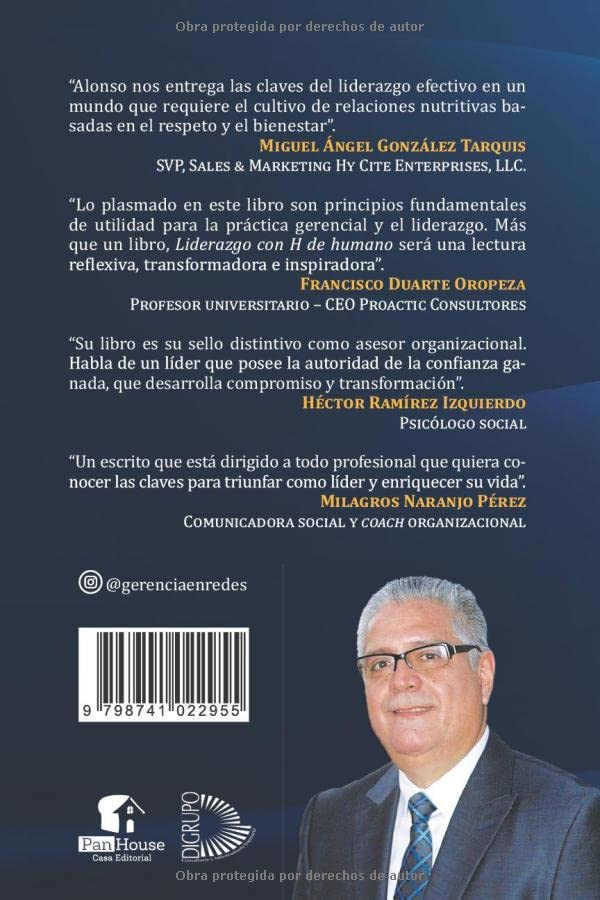 Liderazgo con H de humano: Transfrmate en un lder digno de ser seguido y podrs transformar a otros (Spanish Edition)