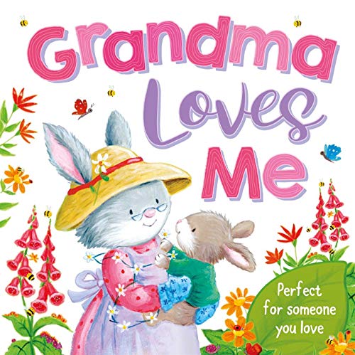 Grandma Loves Me: Padded Board Book