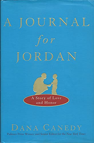 A Journal for Jordan: A Story of Love and Honor