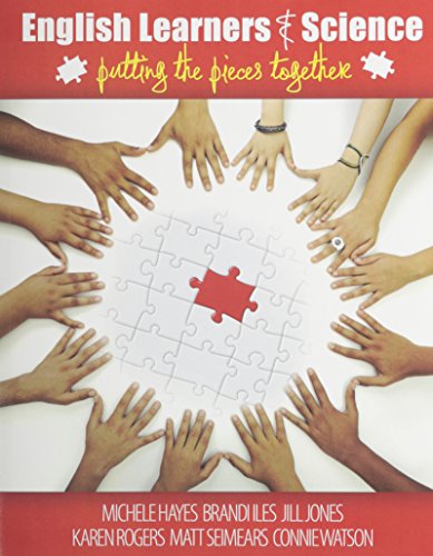 English Learners and Science: Putting the Pieces Together