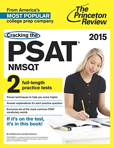 Cracking the PSAT/NMSQT with 2 Practice Tests (College Test Preparation)