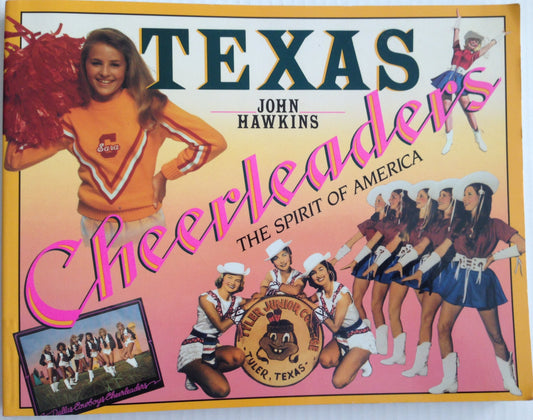 Texas Cheerleaders: The Spirit of America