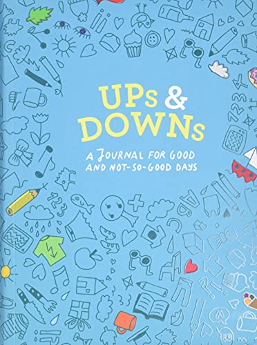 Ups and Downs: A Journal for Good and Not-So-Good Days (Mood Tracking Journal, Highs and Lows Journal) - 5857