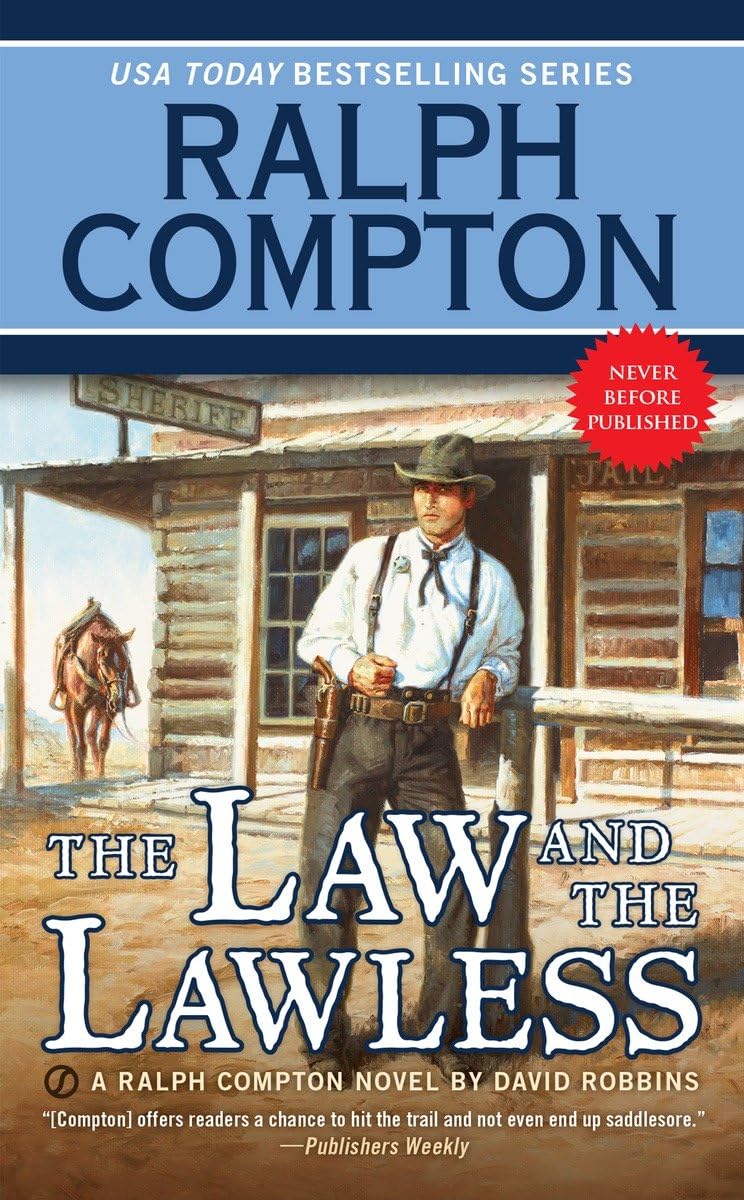 Ralph Compton the Law and the Lawless (A Ralph Compton Western)