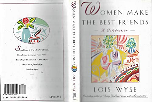 Women Make the Best Friends: A Celebration
