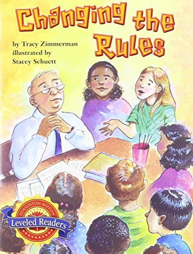 Changing the Rules: Level 4.5.1 Abv Lv (Houghton Mifflin Reading Leveled Readers)