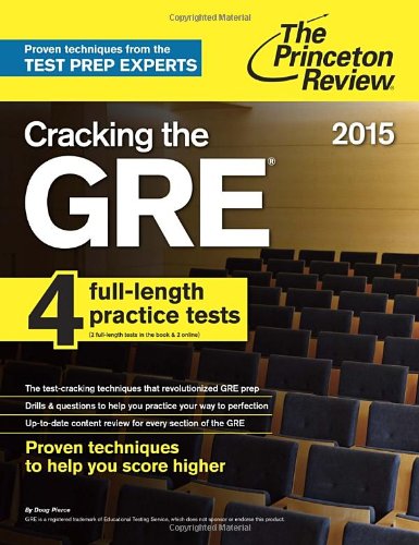 The Princeton Review Cracking the GRE 2015 (Graduate School Test Preparation)