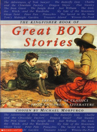 The Kingfisher Book of Great Boy Stories (A Treasury of Classics From Childern's Literature)