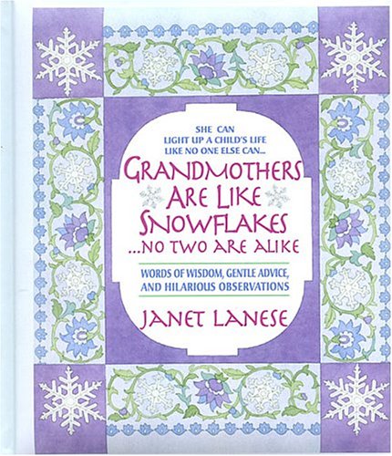 GRANDMOTHERS ARE LIKE SNOWFLAK - 656