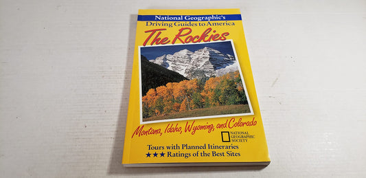 National Geographic Driving Guide to America, Rockies (NG Driving Guides)