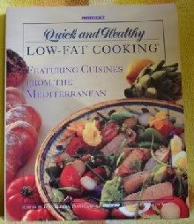 Prevention's Quick and Healthy Low-Fat Cooking: Featuring Healthy Cuisines from the Mediterranean