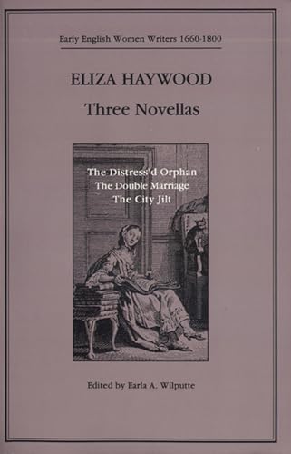 Three Novellas (Early Women Writers 1660-1800 Series)