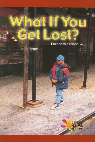 What If You Get Lost? (Rosen Real Readers)