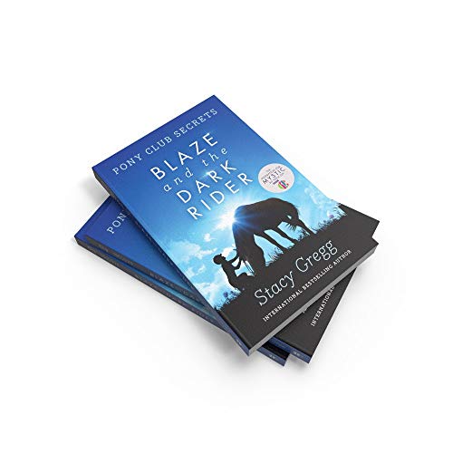 Blaze and the Dark Rider (Pony Club Secrets, Book 2)