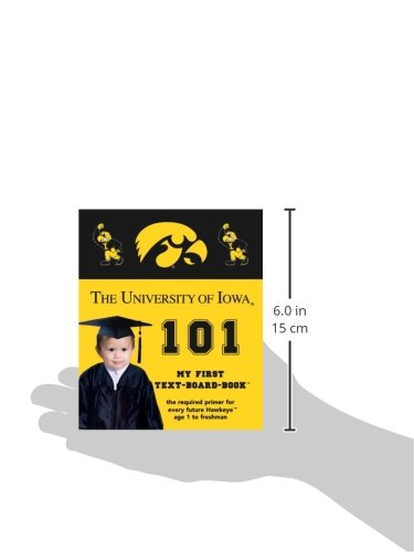 University of Iowa 101: My First Text-board-book (University 101 Board Books)