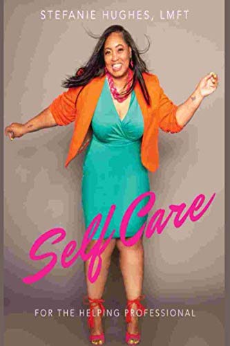 Self Care for the helping professional - 2154