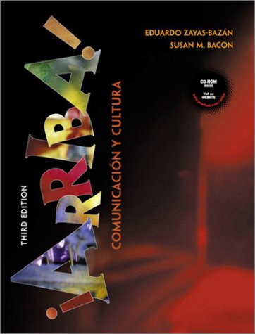 Arriba! Comunicacin y cultura with CD-ROM, Third Edition (English and Spanish Edition)