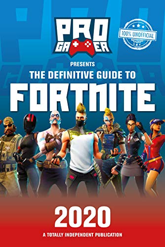 The Definitive Guide to Fortnite 2020 - 7269