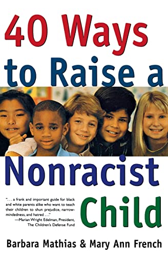 40 Ways to Raise a Nonracist Child - 7218