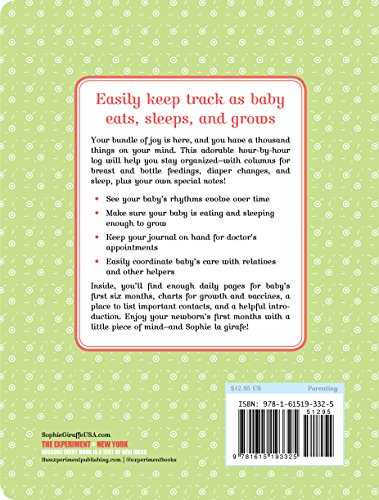 Baby's First Months with Sophie la girafe: A Daily Log Book: Keep Track of Sleep, Feeding, Changes, and More!