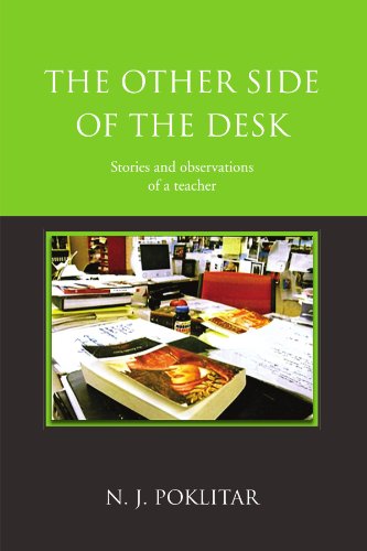 The Other Side of the Desk: Stories and Observations of a Teacher