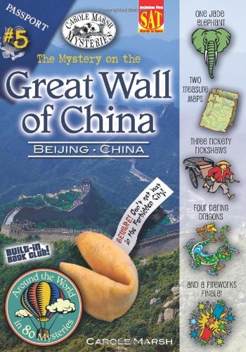 The Mystery on the Great Wall of China: Beijing, China (Around the World in 80 Mysteries) (Around the World in 80 Mysteries (Paperback))
