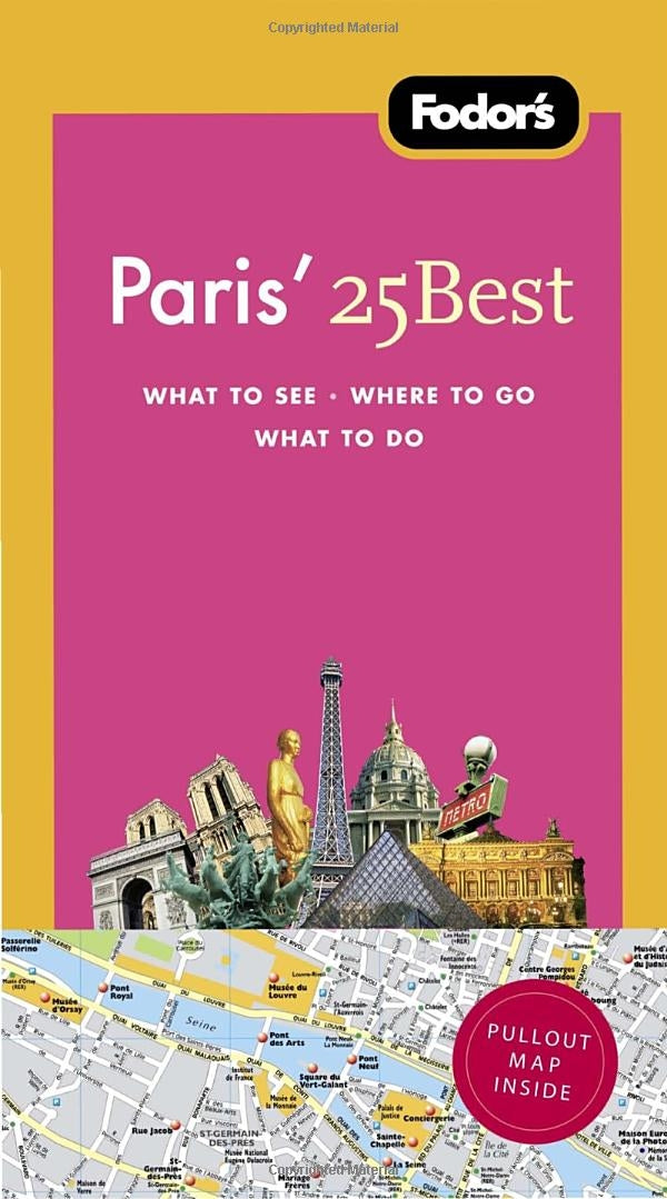 Fodor's Paris' 25 Best, 8th Edition (Full-color Travel Guide)