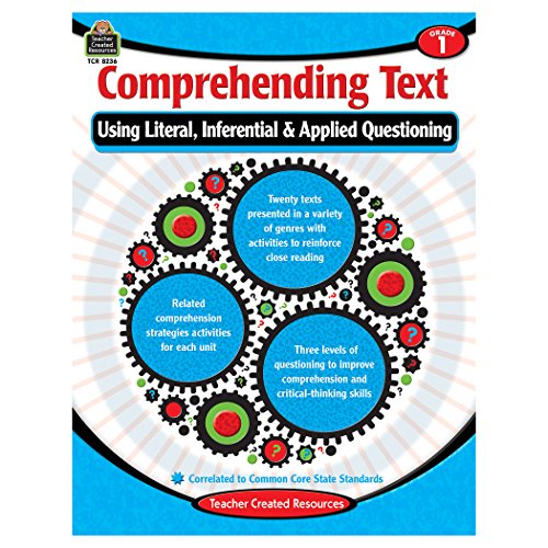 Comprehending Text: Using Literal Inferential Applied Questioning Grade 1