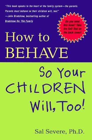 How to Behave So Your Children Will Too! - 1437