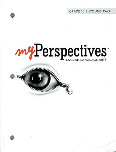 MYPERSPECTIVES ENGLISH LANGUAGE ARTS 2017 STUDENT EDITION GRADE 10 VOLUME 2