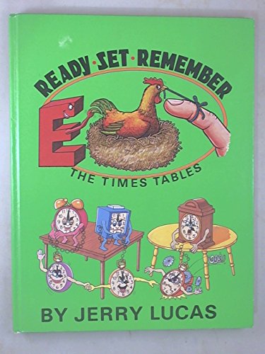Ready Set Remember: The Times Tables