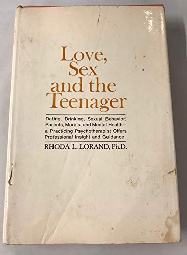 Love, Sex, and the Teenager