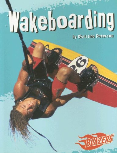 Wakeboarding (Blazers, to the Extreme)