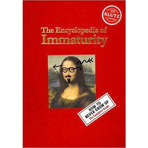 The Encyclopedia of Immaturity