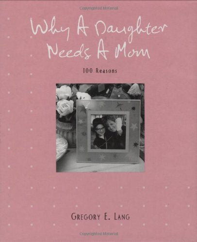 Why a Daughter Needs a Mom - 6299