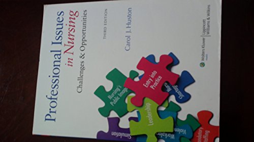 Professional Issues in Nursing: Challenges & Opportunities