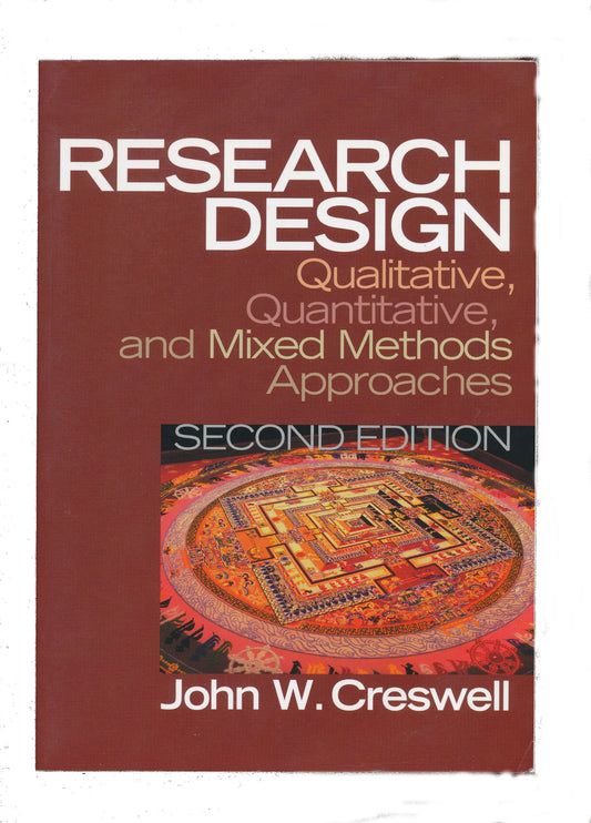 Research Design: Qualitative, Quantitative, and Mixed Methods Approaches (2nd Edition) - 2098